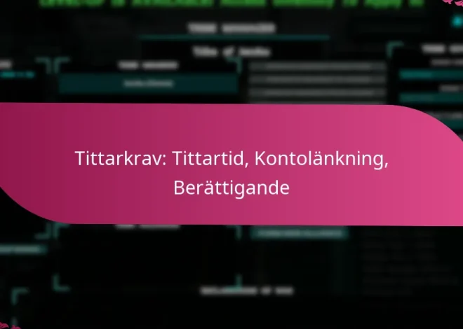 Tittarkrav: Tittartid, Kontolänkning, Berättigande