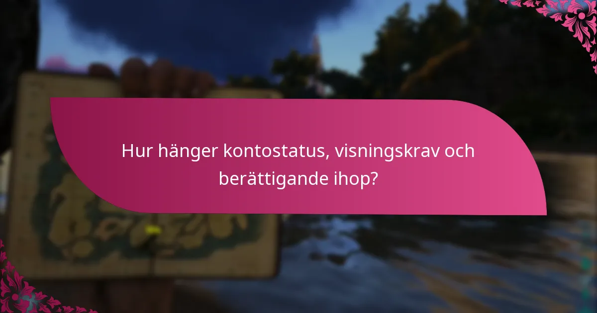 Vad är visningskraven för deltagande?