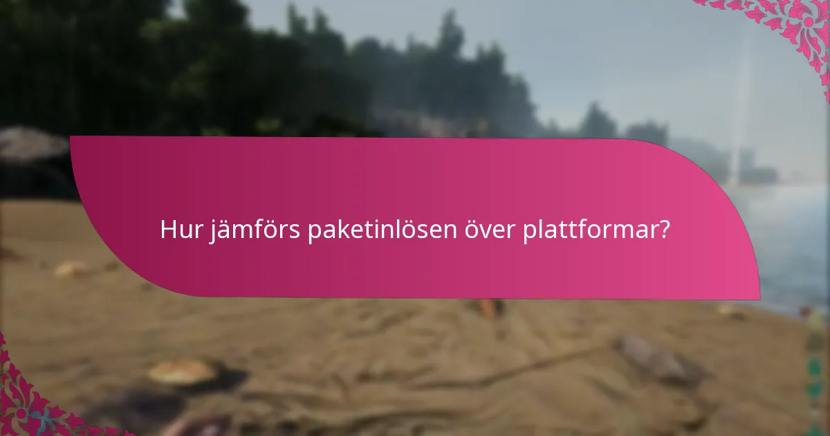 Vilka plattformar är kompatibla med paketinlösen?