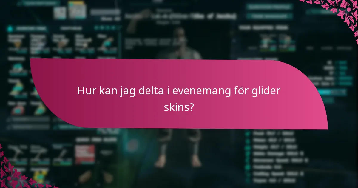 Vad är processen för att få glider skins?