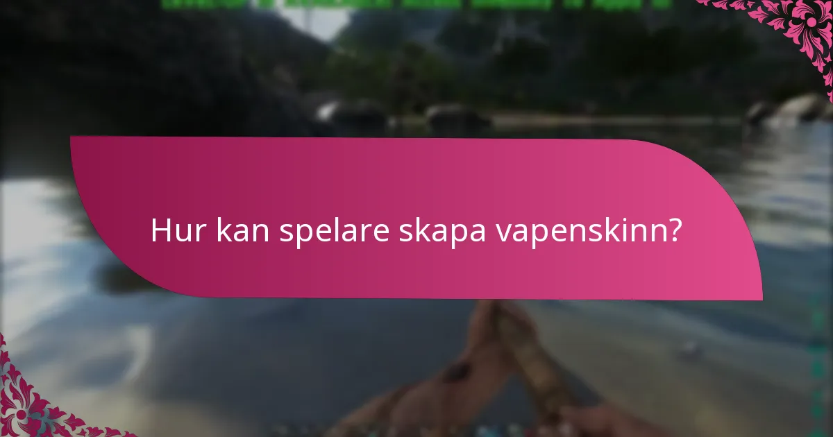 Vilka evenemang erbjuder exklusiva vapenskinn?