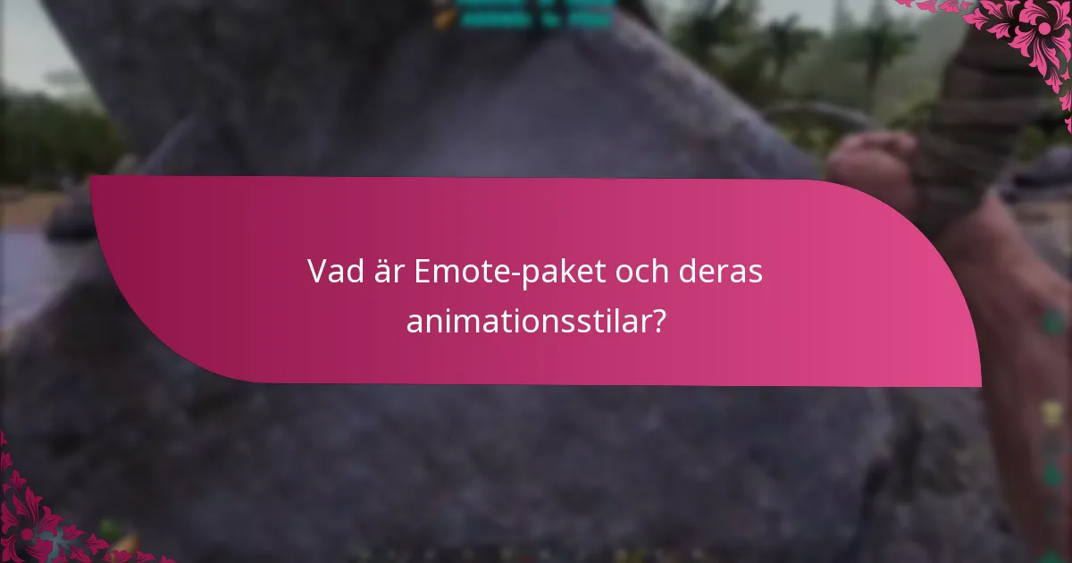 Vilka är de säsongsbetonade evenemangen relaterade till Emote-paket?