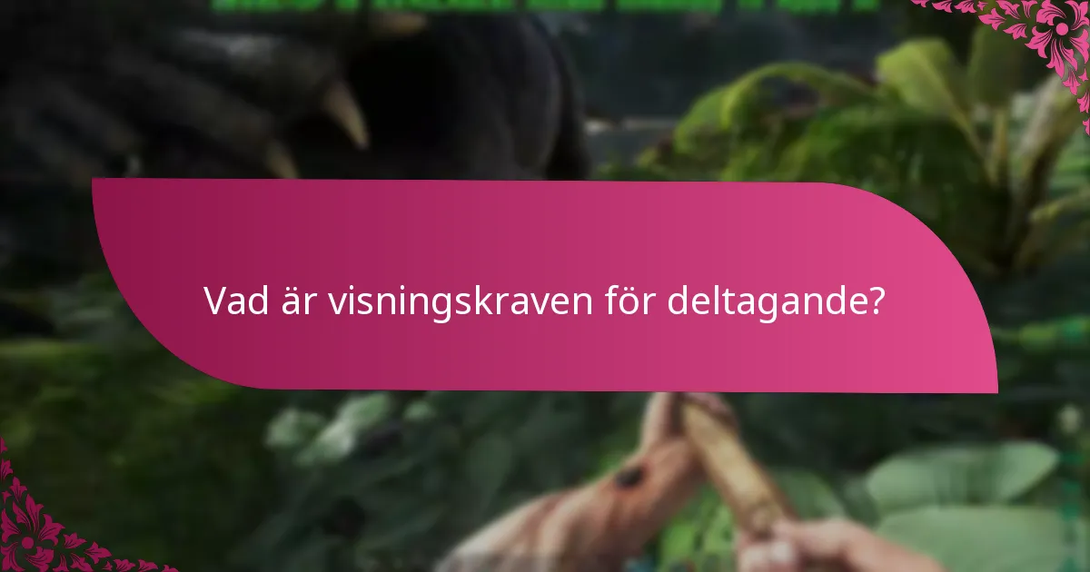 Vilka är vanliga frågor om deltagandekriterier?