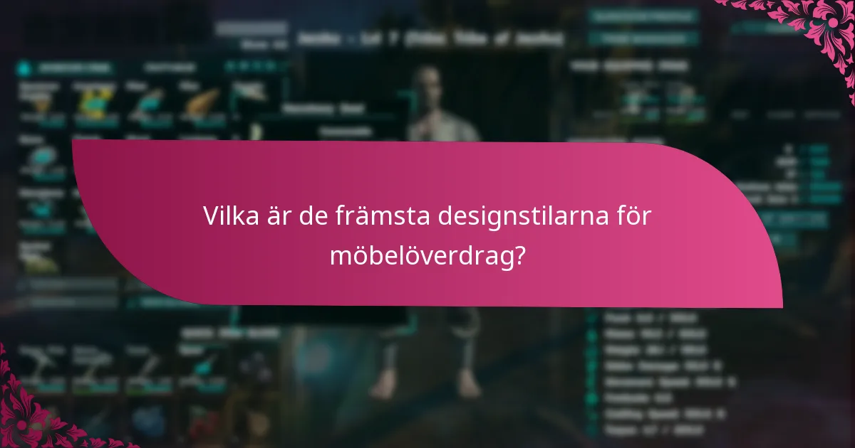 Hur väljer jag rätt möbelöverdrag baserat på designstil?