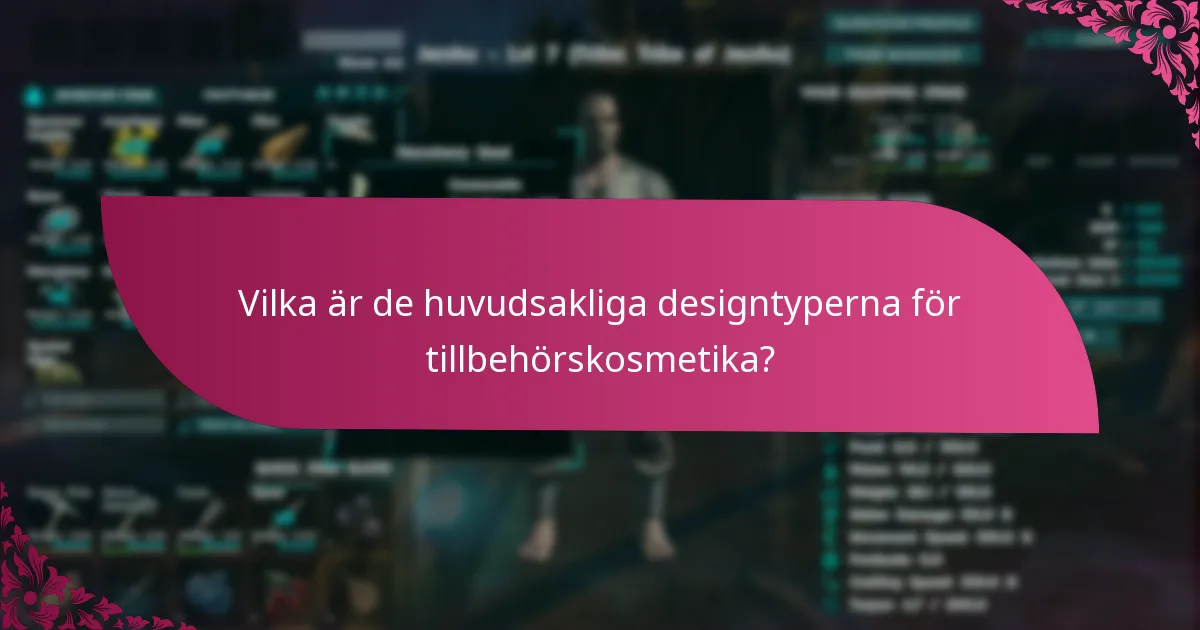 Hur påverkar säsongsvis tillgänglighet tillbehörskosmetika?