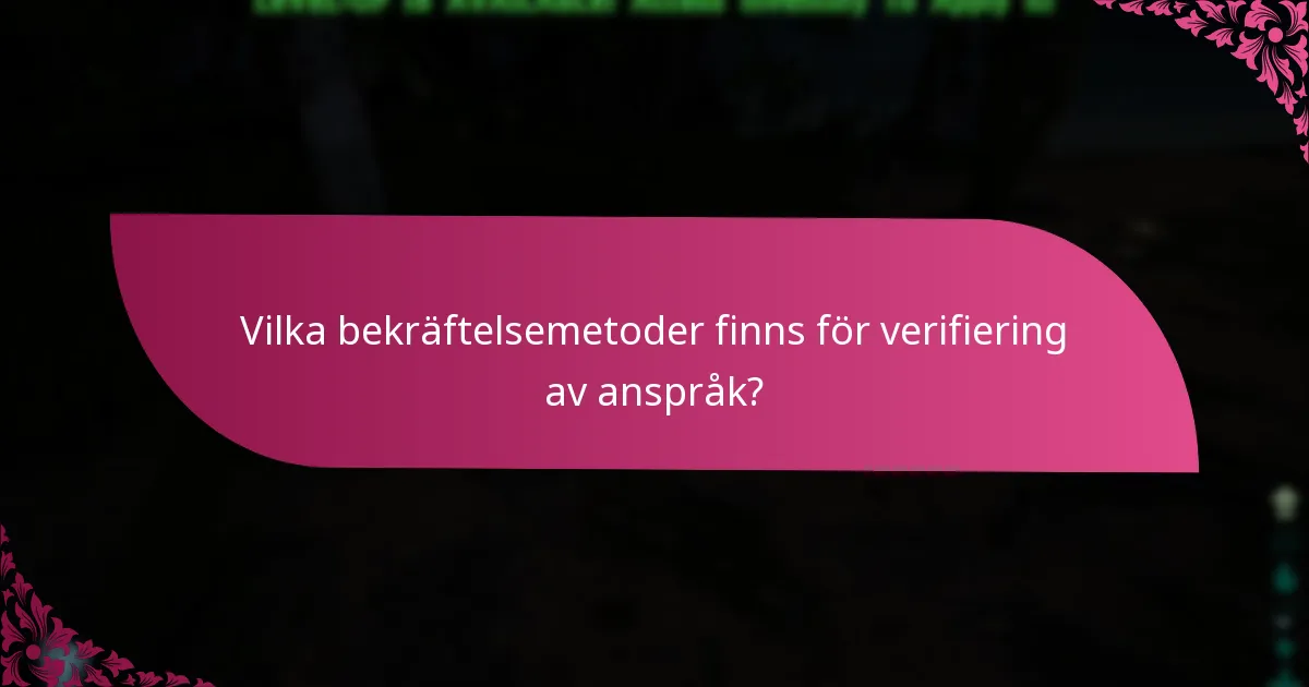 Var kan jag hitta stöd för problem med verifiering av anspråk?