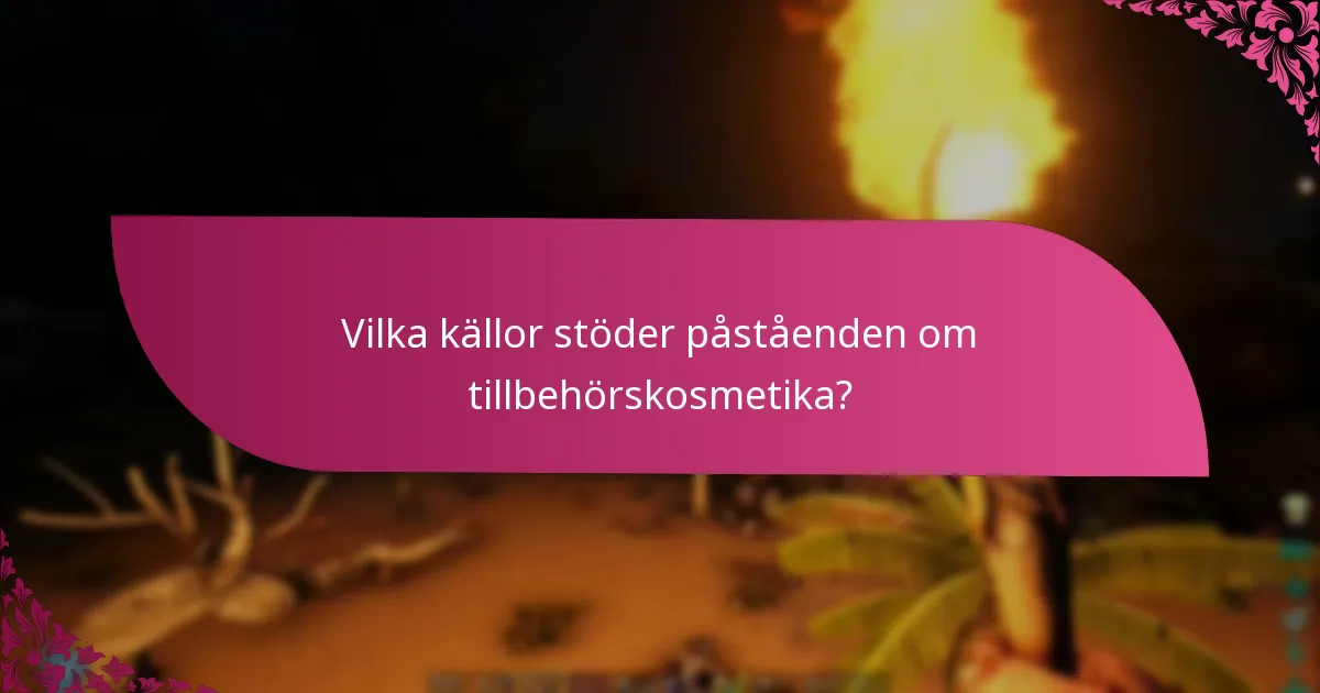 Vilka varumärken leder inom påståenden om tillbehörskosmetika?